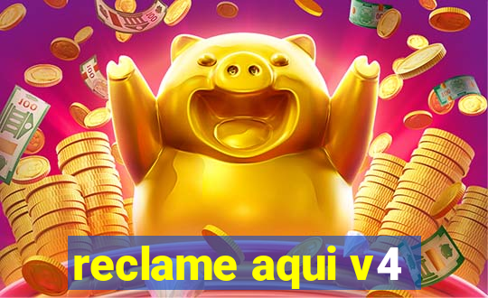 reclame aqui v4